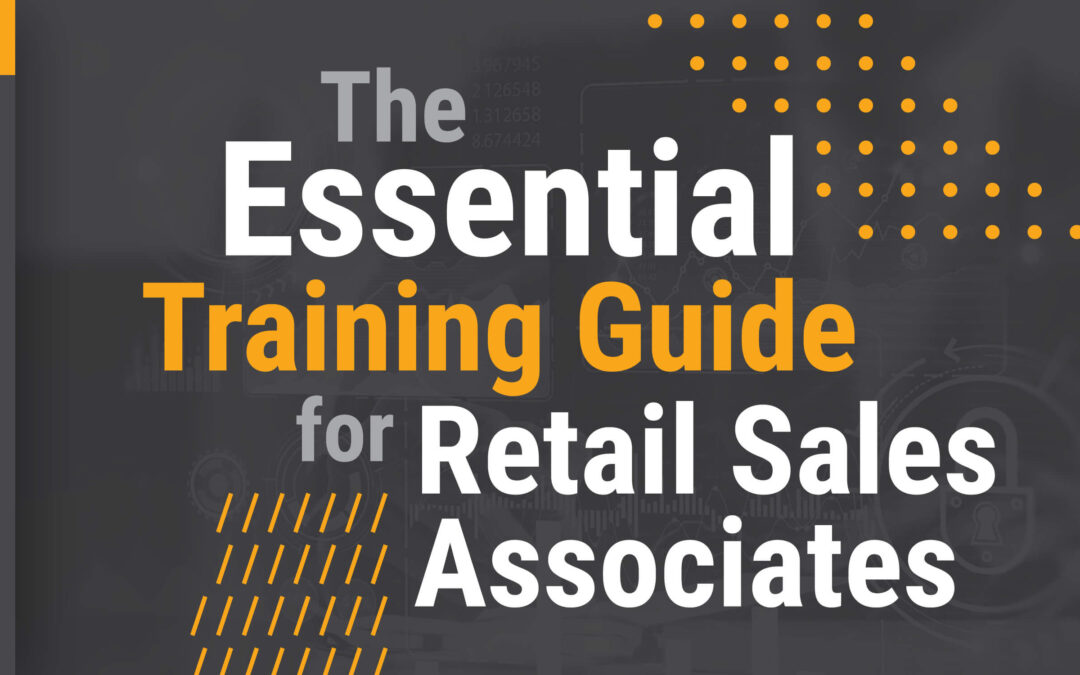 The Essential Training Guide for Retail Sales Associates 