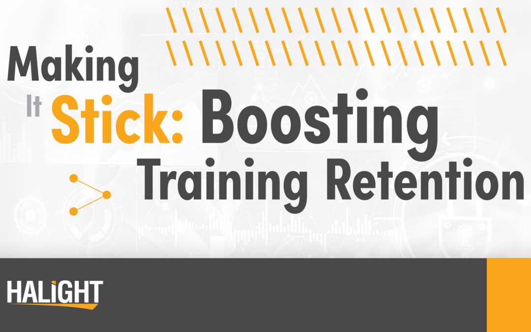 Making It Stick: Boosting Training Retention