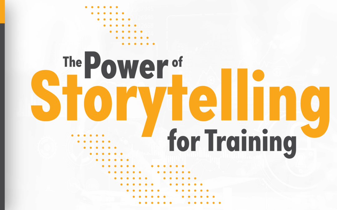 The Power of Storytelling for Training 