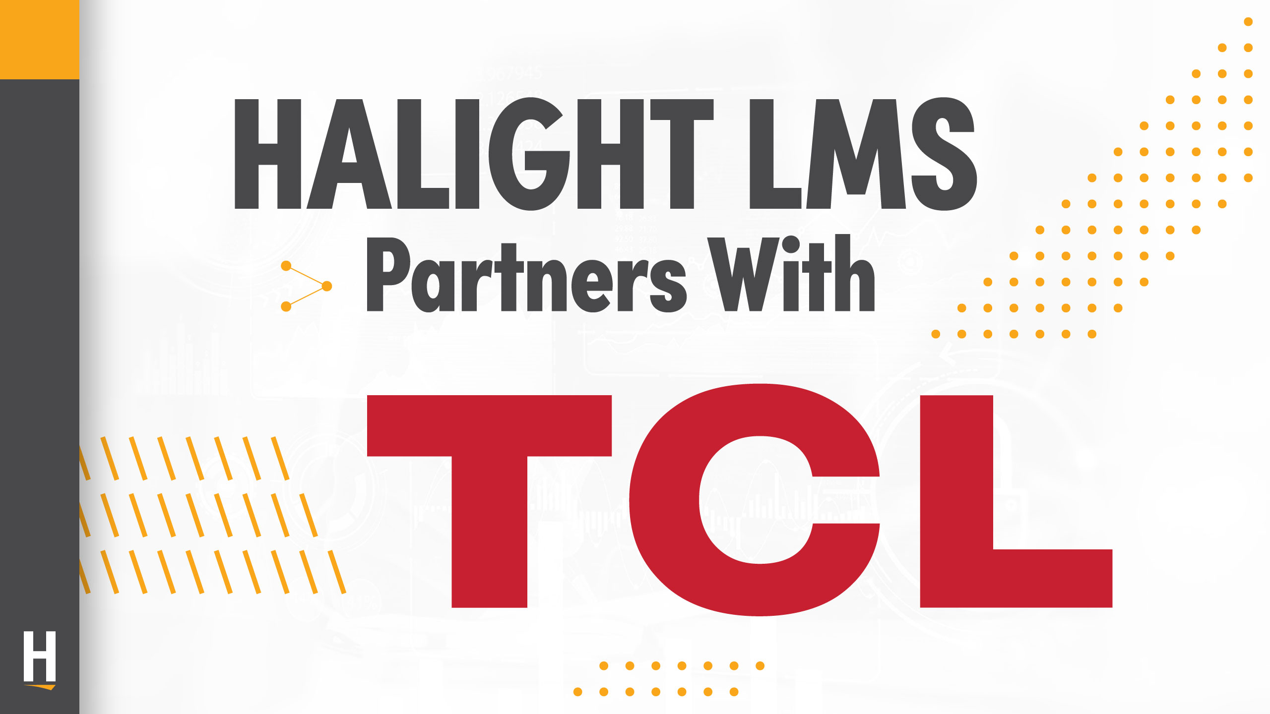 HALIGHT LMS Partners With TCL