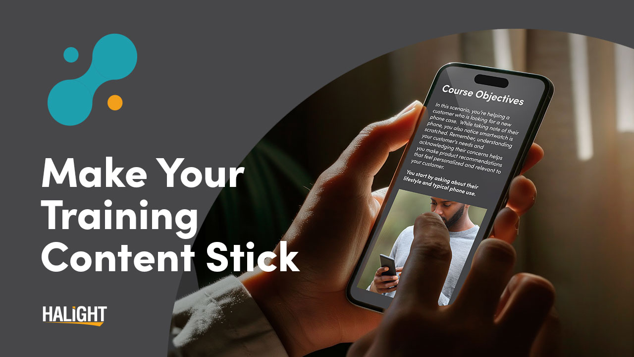 Make Your Training Content Stick: The Key to Long-Term Knowledge Retention