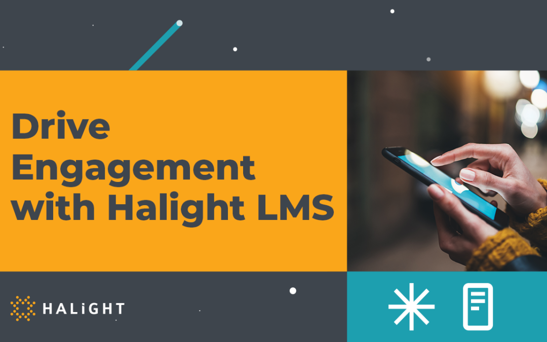 Drive Engagement with Halight LMS