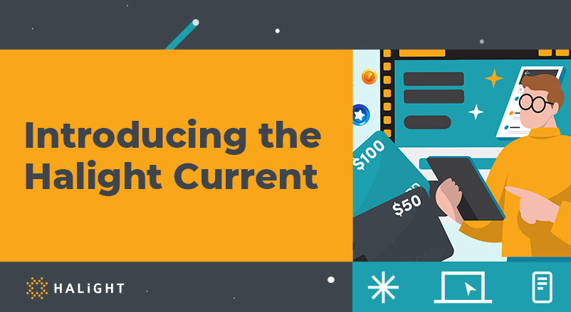 Gamification that Drives Real Results! Introducing the Halight Current