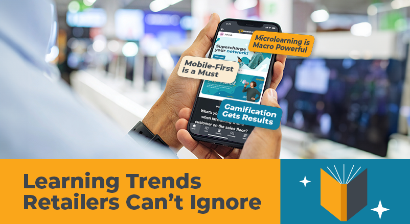 Learning Trends Retailers Can’t Ignore