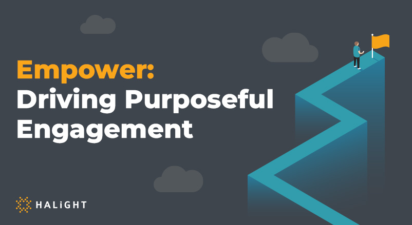 Empower: Driving Purposeful Engagement