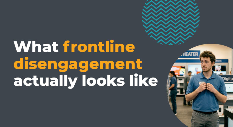 The Hidden Cost of Disengaged Frontline Teams